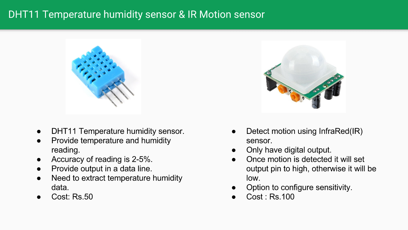DHT11 Temperature humidity sensor and IR motion sensor